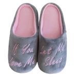If you love let me sleep- Slippers